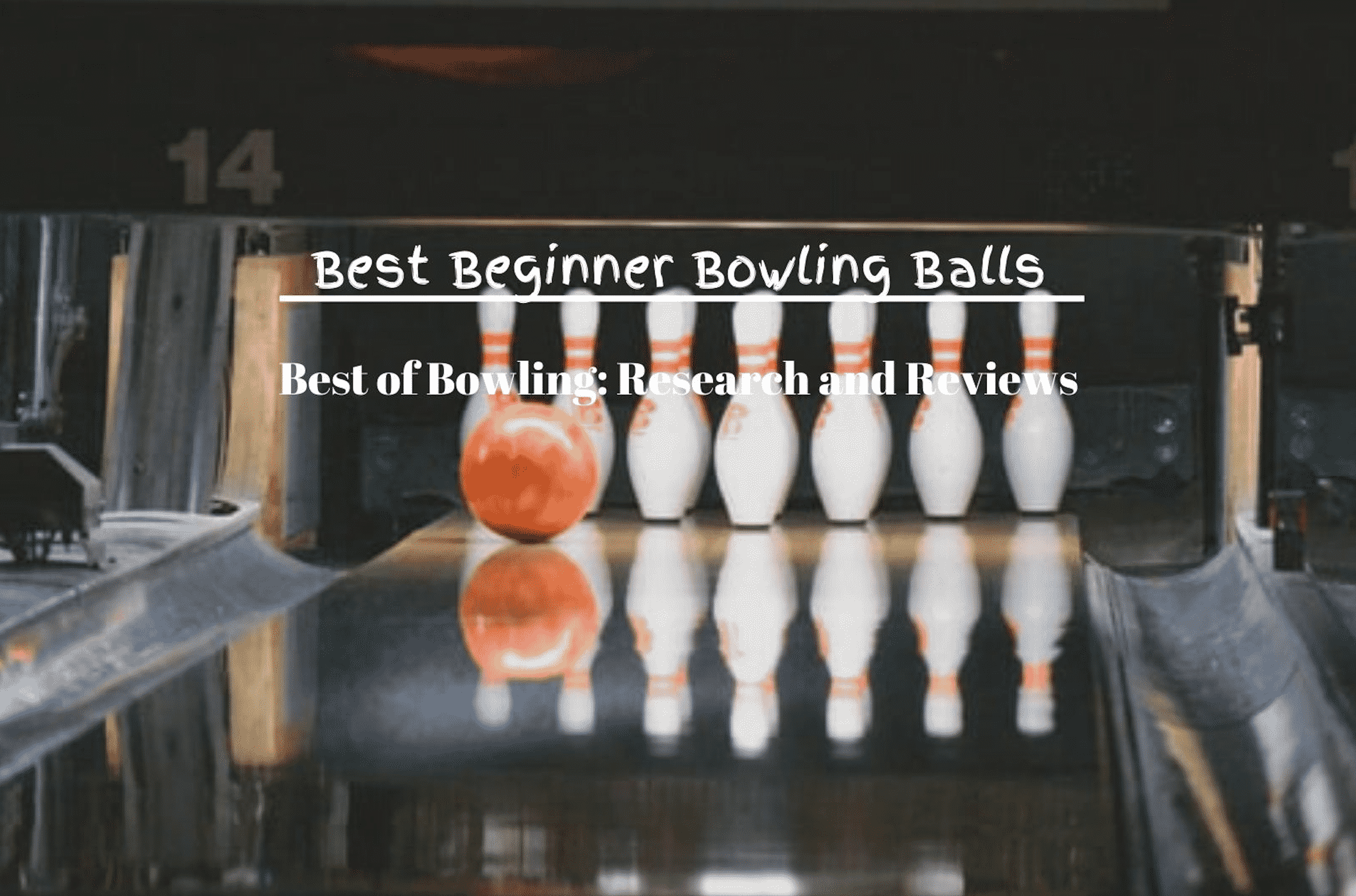 best beginner bowling balls